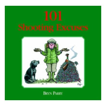Bryn Parry 101 Shooting Excuses Book - Hardback - Brand New Mint