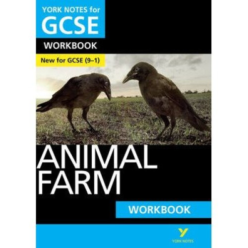 Animal Farm: York Notes for Gcse Workbook