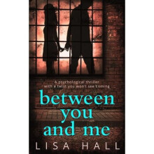 Between You and Me