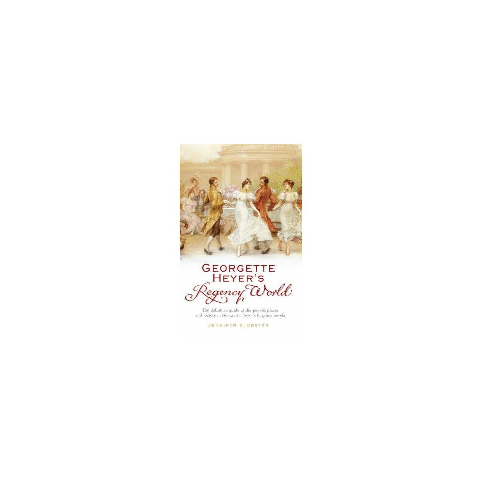 Georgette Heyer's Regency World