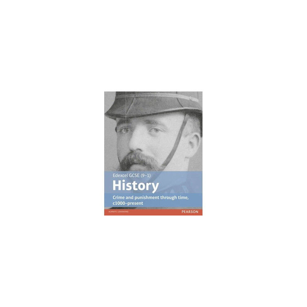 Crime and Punishment Through Time, C1000-present Student Book