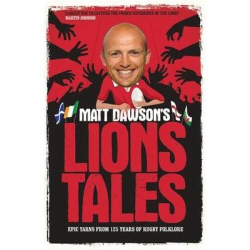 Matt Dawson's Lions Tales