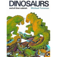 Dinosaurs and All That Rubbish