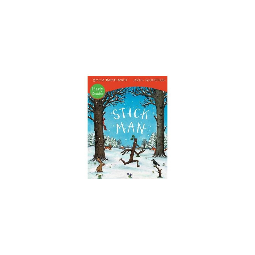 Stick Man Early Reader
