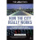 How the City Really Works 1