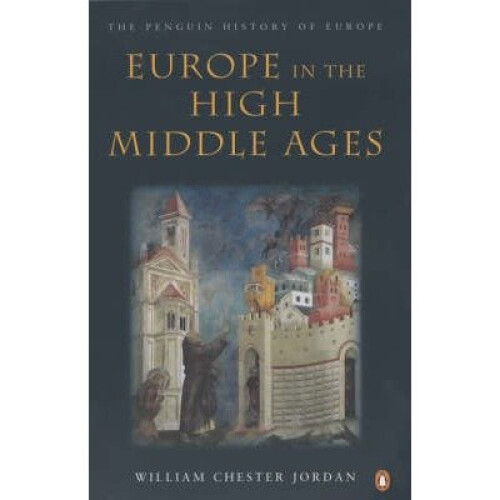 Europe in the High Middle Ages: V. 3