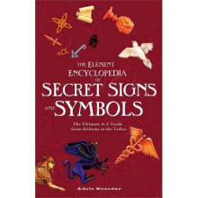 The Element Encyclopedia of Secret Signs and Symbols
