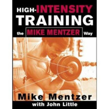 High-intensity Training the Mike Mentzer Way