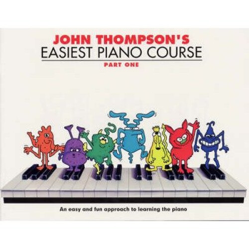 John Thompson's Easiest Piano Course: Pt. 1