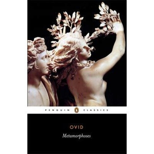 The Metamorphoses: a New Verse Translation