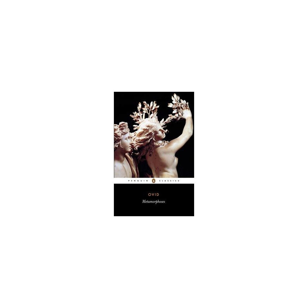 The Metamorphoses: a New Verse Translation