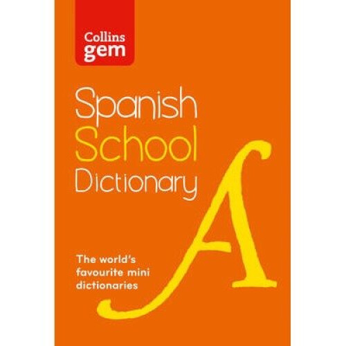 Collins Gem Spanish School Dictionary