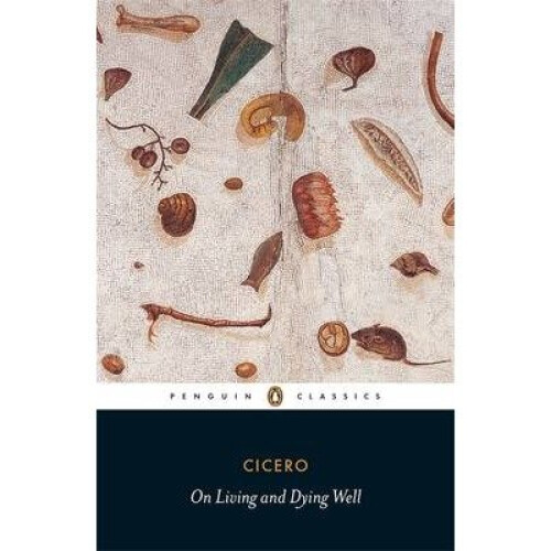 On Living and Dying Well