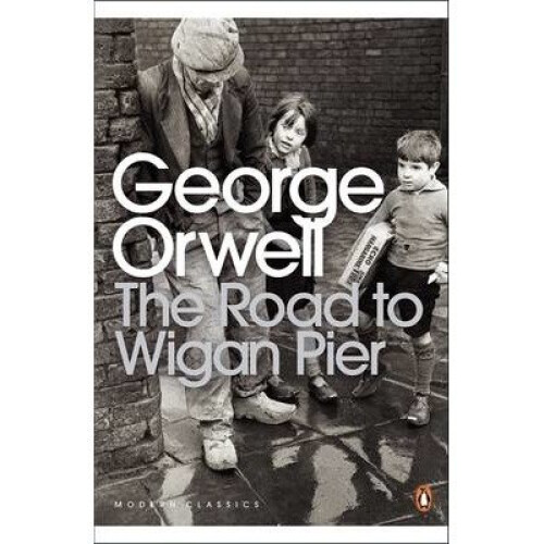 The Road to Wigan Pier