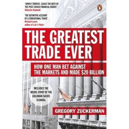 The Greatest Trade Ever