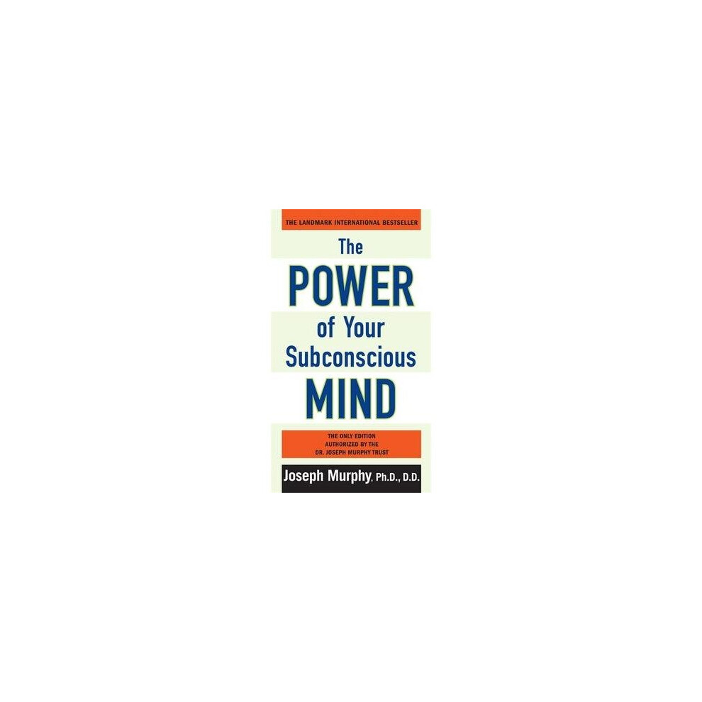 The Power of Your Subconscious Mind