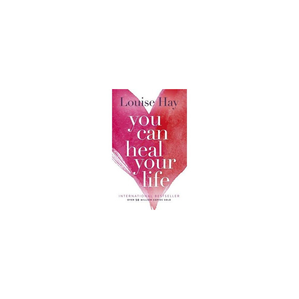 You Can Heal Your Life