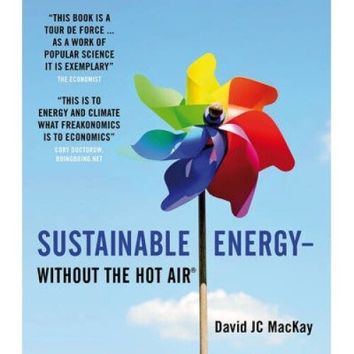 Sustainable Energy - Without the Hot Air