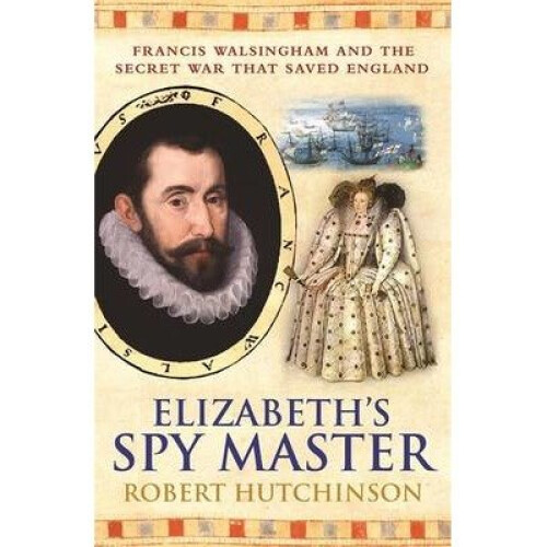 Elizabeth's Spymaster