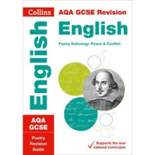 Collins Gcse Revision and Practice - New Curriculum: Aqa Gcse Poetry Anthology: Power and Conflict Revision Guide