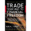 Trade Your Way to Financial Freedom 1
