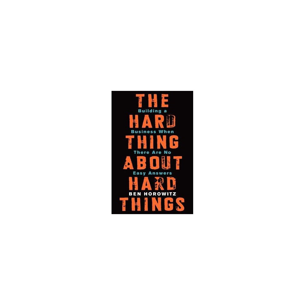 The Hard Thing About Hard Things