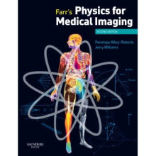 Farr's Physics for Medical Imaging