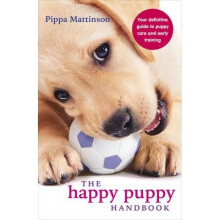 The Happy Puppy Handbook - Pippa Mattinson