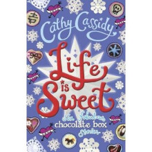 Life is Sweet: a Chocolate Box Short Story Collection