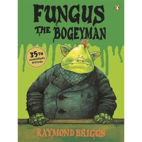 Fungus the Bogeyman