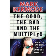 The Good, the Bad and the Multiplex