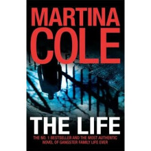 The Life by Martina Cole
