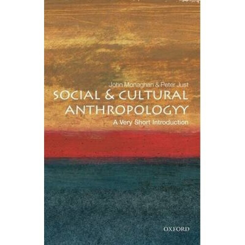 Social and Cultural Anthropology: a Very Short Introduction