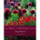 The Bold and Brilliant Garden 1