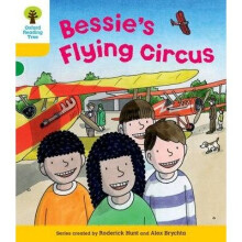Oxford Reading Tree: Level 5: Decode and Develop Bessie's Flying Circus