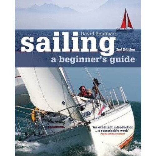 Sailing: a Beginner's Guide