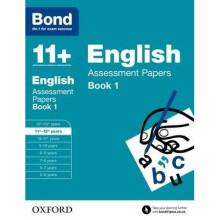 Bond 11+: English: Assessment Papers: Book 1