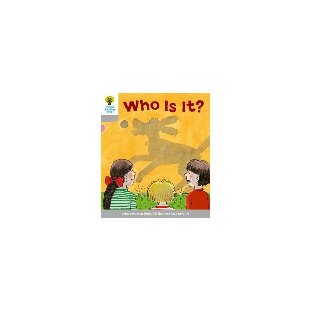 Oxford Reading Tree: Level 1: First Words: Who Is It? Size 1