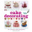 Step-by-step Cake Decorating 1