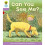 Oxford Reading Tree Level 1+: More First Sentences C: Can You See 1