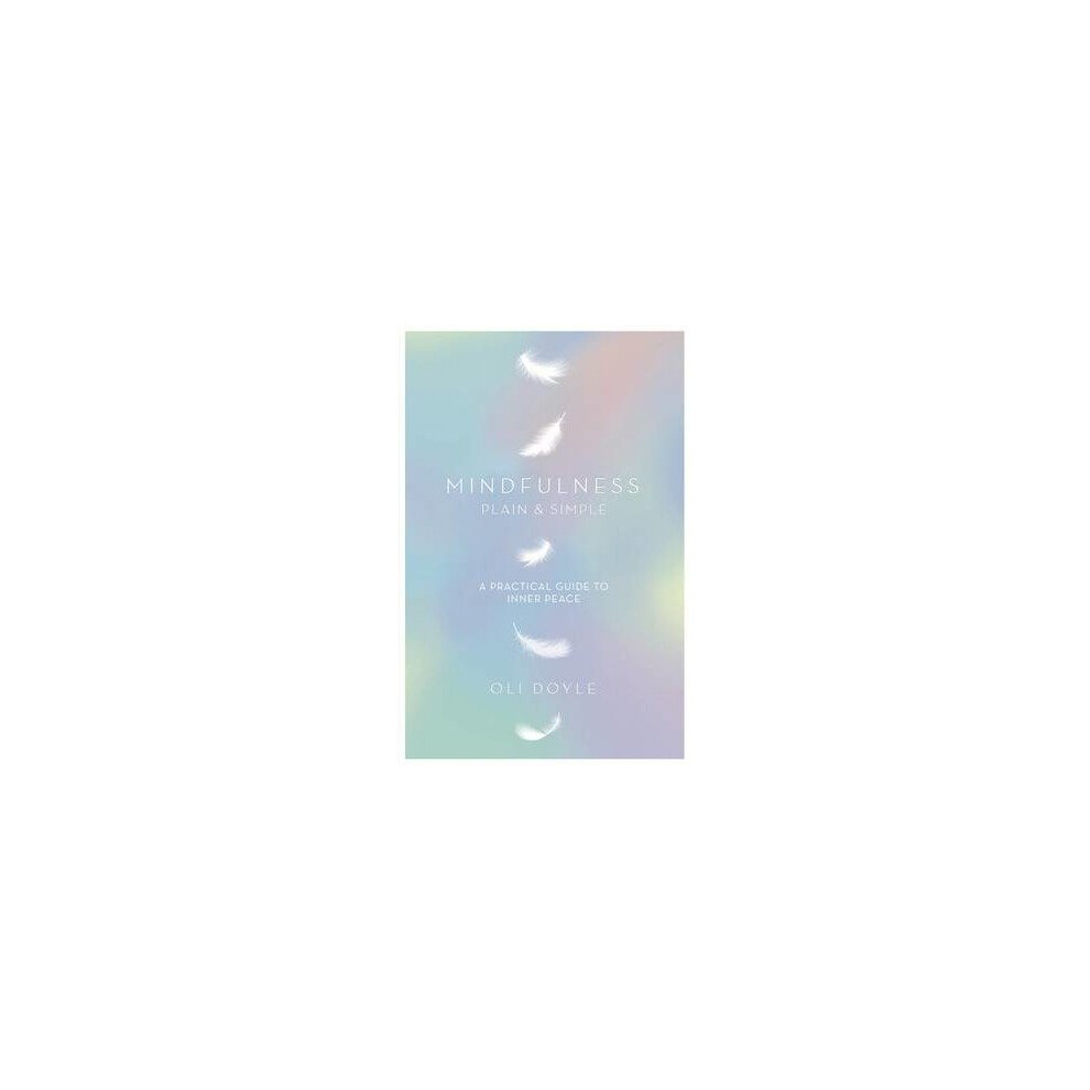 Mindfulness Plain & Simple