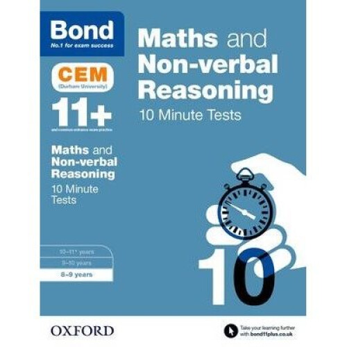 Bond 11+: Maths & Non-verbal Reasoning: Cem 10 Minute Tests
