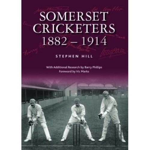 Somerset Cricketers 1882-1914
