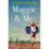 Maggie & Me 1