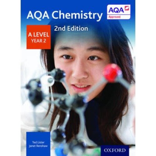 Aqa Chemistry a Level Year 2 Student Book