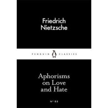 Aphorisms on Love and Hate