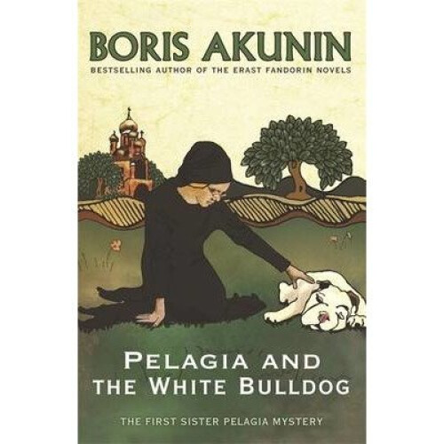 Pelagia and the White Bulldog