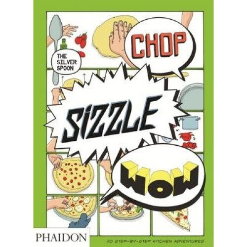 Chop, Sizzle, Wow
