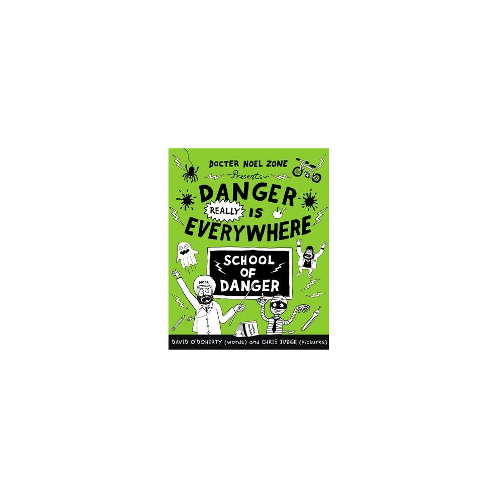 Danger Really is Everywhere: School of Danger