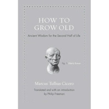 How to Grow Old